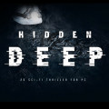 Hidden Deep