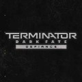 Terminator: Dark Fate - Defiance