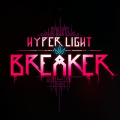 Hyper Light Breaker