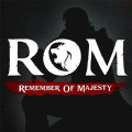 ROM: Remember Of Majesty Global