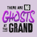 There Are No Ghosts at the Grand