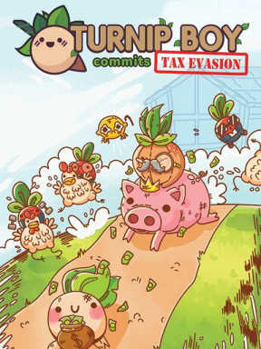 Turnip Boy Commits Tax Evasion