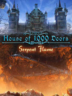 House of 1000 Doors Serpent Flame