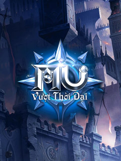 MU: Vượt Thời Đại
