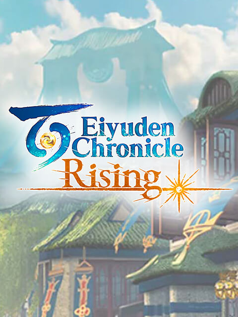 Eiyuden Chronicle: Rising