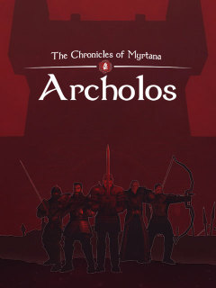The Chronicles Of Myrtana: Archolos