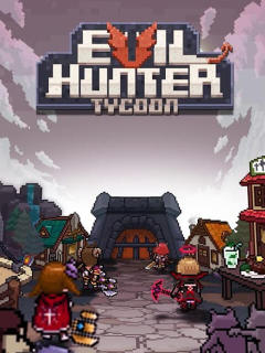 Evil Hunter Tycoon