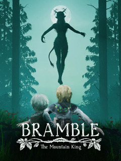 Bramble: The Mountain King