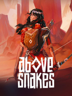 Above Snakes