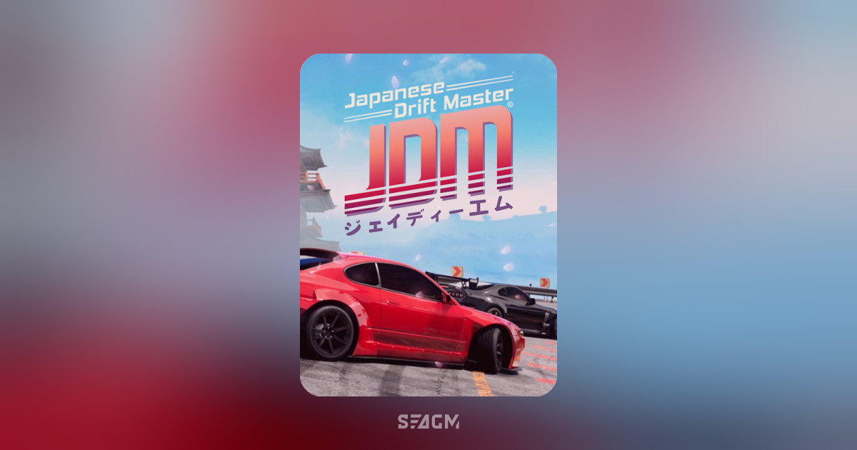 Project Jdm Game Top Up JDM: Japanese Drift Master | Online Game Store - SEAGM