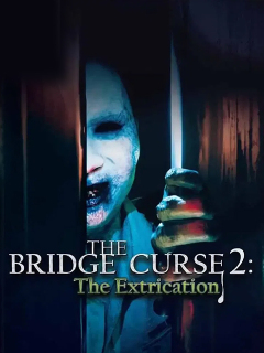 The Bridge Curse 2: The Extrication