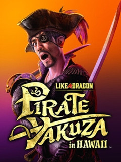 Like a Dragon: Pirate Yakuza in Hawaii
