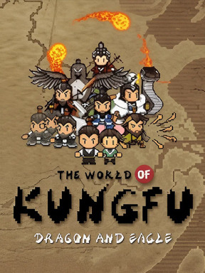 The World of Kungfu: Dragon and Eagle
