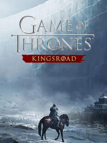 Game of Thrones: Kingsroad