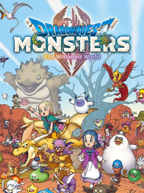 DRAGON QUEST MONSTERS: The Withered World