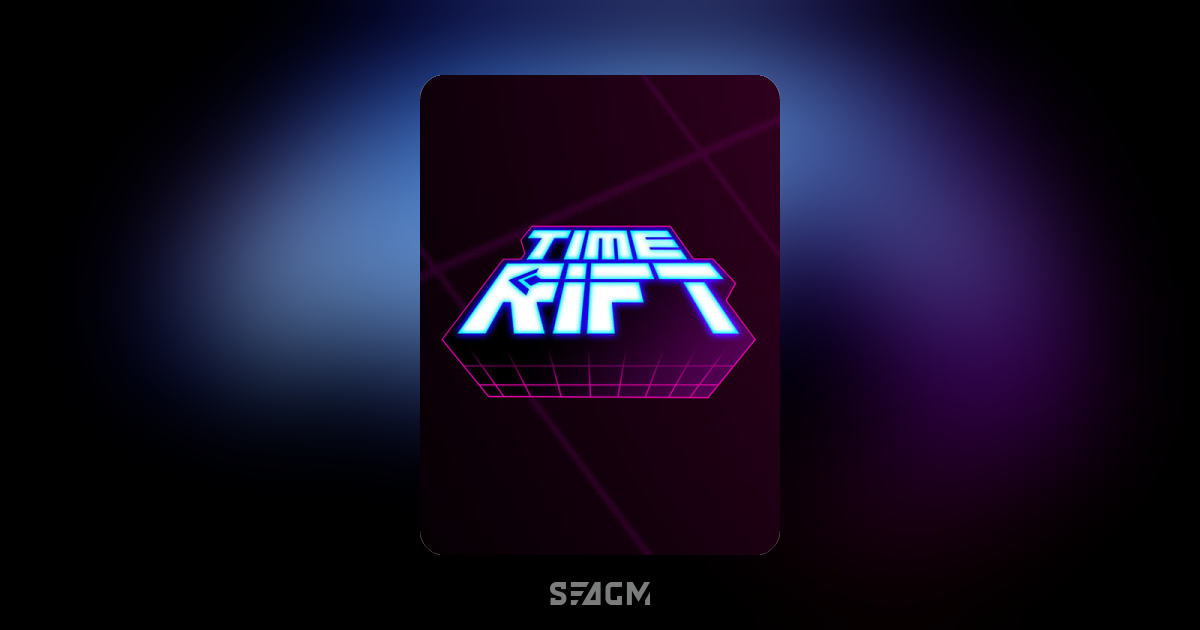 Time Rift | Game Top Up & Game Cards - SEAGM - SEAGM