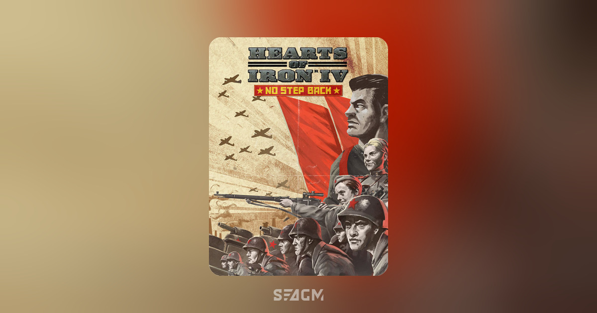 Hearts of Iron IV: No Step Back | เติมเงินและบัตรเกมโดยตรง - SEAGM