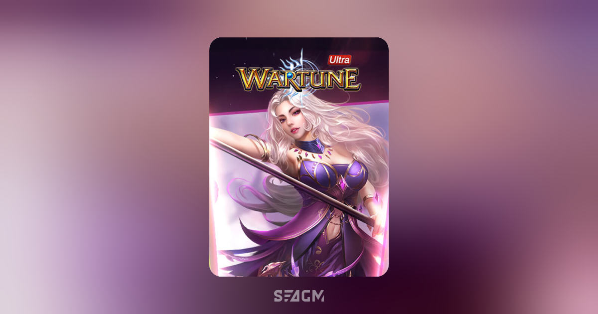 Top Up Wartune Ultra Online Game Store SEAGM