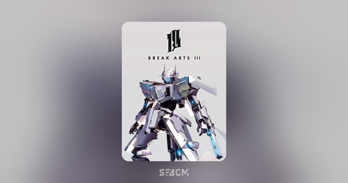Top Up BREAK ARTS III | Online Game Store - SEAGM